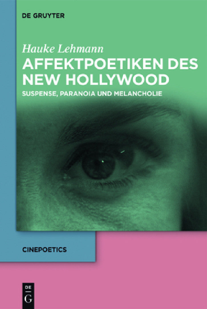 Buy Affektpoetiken des New Hollywood (English, Hauke Lehmann) — BookShops.in