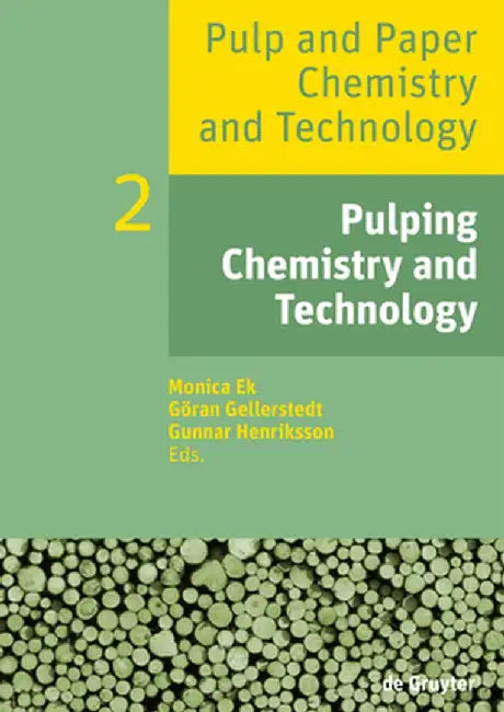 Buy Pulping Chemistry and Technology (English, Monica Ek) — BookShops.in