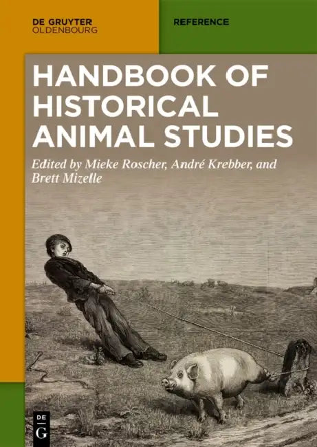 Buy Handbook of Historical Animal Studies (English, Brett Mizelle | Mieke Roscher | Aline Steinbrecher) — BookShops.in