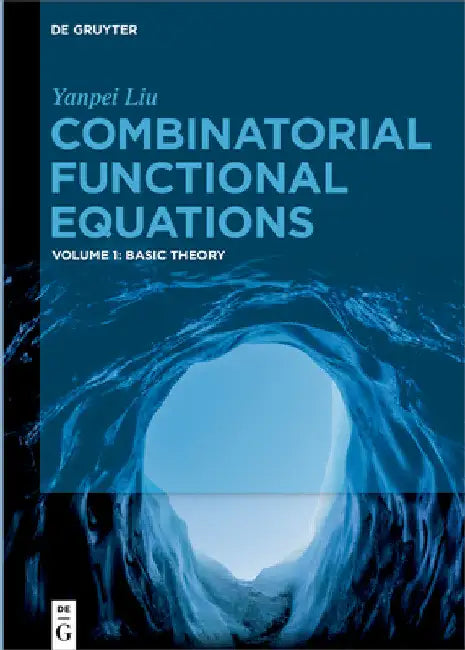 Buy Combinatorial Functional Equations (English, Yanpei Liu) — BookShops.in