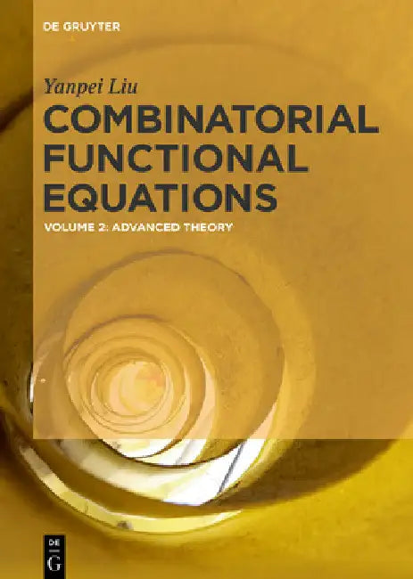 Buy Combinatorial Functional Equations (English, Yanpei Liu) — BookShops.in