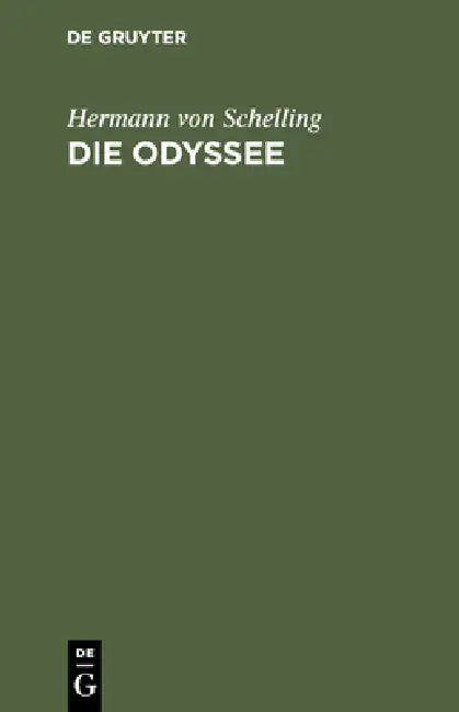 Buy Die Odyssee (English, Hermann Von Schelling) — BookShops.in