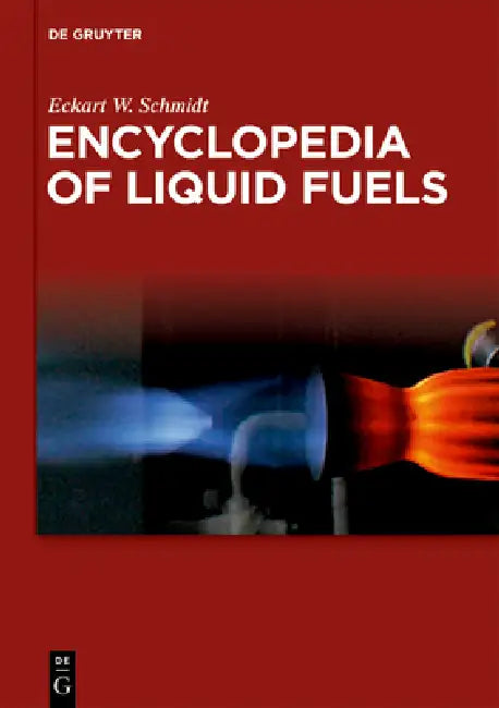 Buy Encyclopedia of Liquid Fuels (English, Eckart W. Schmidt) — BookShops.in