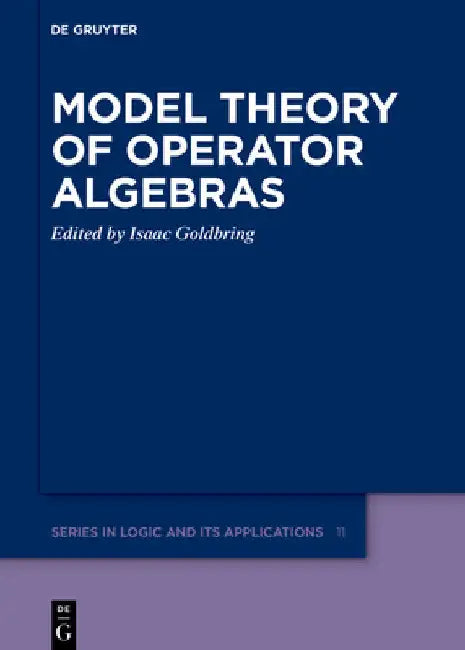 Buy Model Theory of Operator Algebras (English, Isaac Goldbring) — BookShops.in
