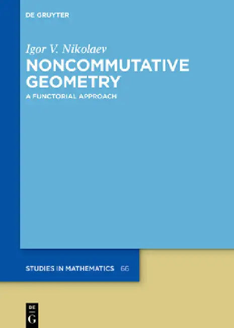 Buy Noncommutative Geometry (English, Igor V. Nikolaev) โ BookShops.in