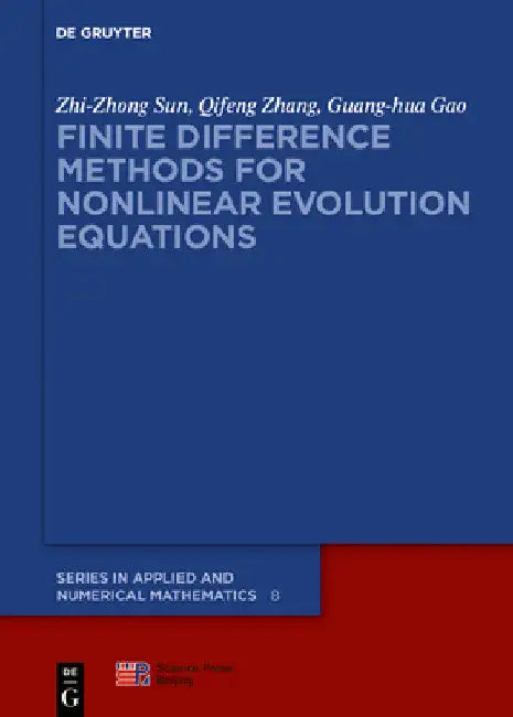 Buy Finite Difference Methods for Nonlinear Evolution Equations (English, Zhi-Zhong Sun | Qifeng Zhang | Guang-Hua Gao) — BookShops.in
