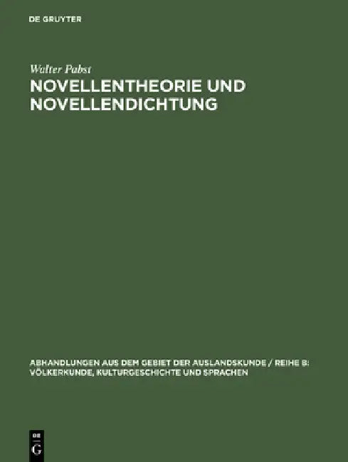 Buy Novellentheorie und Novellendichtung | by Walter Pabst | de Gruyter | by Walter Pabst | de Gruyter | by Walter Pabst | de Gruyter | by Walter Pabst | de Gruyter | by Walter Pabst | de Gruyter | by Walter Pabst | de Gruyter | by Walter Pabst | de Gruyter | by Walter Pabst | de Gruyter | by Walter Pabst | de Gruyter | by Walter Pabst | de Gruyter | by Walter Pabst | de Gruyter | by Walter Pabst | de Gruyter | by Walter Pabst | de Gruyter | by Walter Pabst | de Gruyter | by Walter Pabst | de Gruyte — BookShops.in