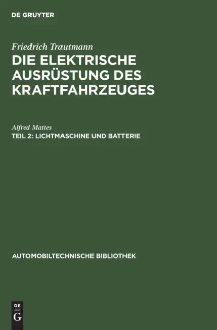 Buy Lichtmaschine Und Batterie (English, Alfred Mattes) — BookShops.in