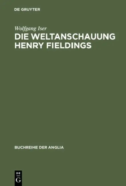 Buy Die Weltanschauung Henry Fieldings (English, Wolfgang Iser) — BookShops.in