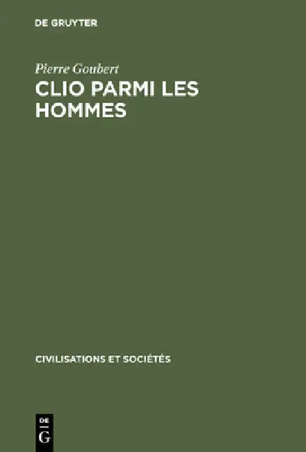 Buy Clio parmi les hommes (English, Pierre Goubert) — BookShops.in
