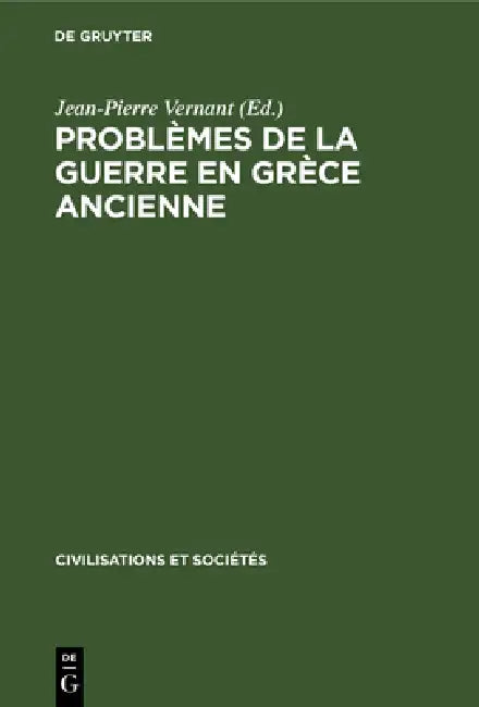 Buy Problèmes de la guerre en Grèce ancienne (English, Jean-Pierre Vernant) — BookShops.in