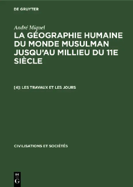 Buy Les Travaux Et Les Jours (English, André Miquel) — BookShops.in