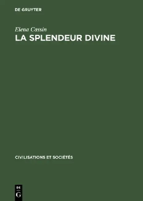 Buy La Splendeur divine (English, Elena Cassin) — BookShops.in