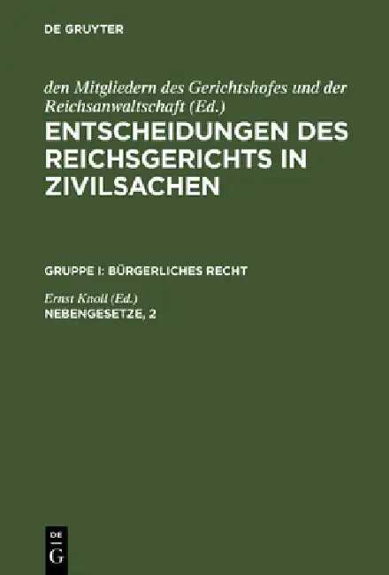 Buy Entscheidungen des Reichsgerichts in Zivilsachen, Nebengesetze, 2 (English, Ernst Knoll) — BookShops.in