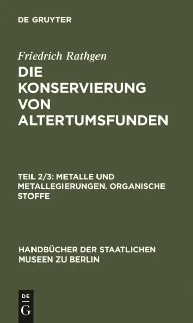 Buy Metalle Und Metallegierungen. Organische Stoffe (English, Friedrich Rathgen) — BookShops.in
