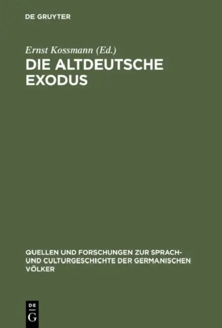 Buy Die altdeutsche Exodus (English, Ernst Kossmann) — BookShops.in