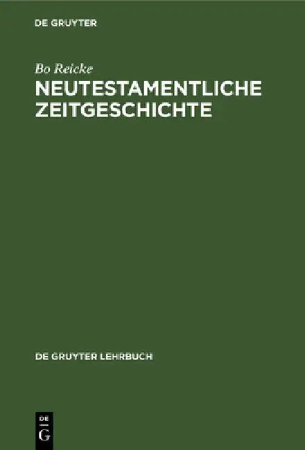 Buy Neutestamentliche Zeitgeschichte (English, Bo Reicke) — BookShops.in