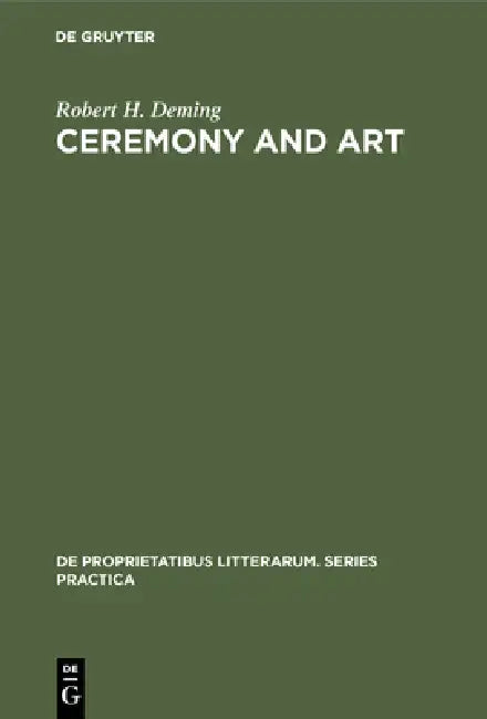 Buy Ceremony and Art (English, Robert H. Deming) — BookShops.in