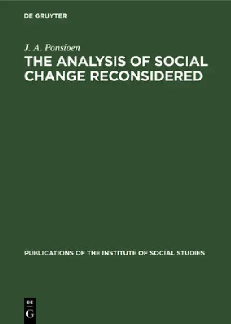 Buy The Analysis of Social Change Reconsidered (English, J. A. Ponsioen) — BookShops.in