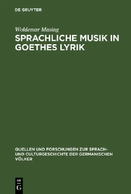 Buy Sprachliche Musik in Goethes Lyrik (English, Woldemar Masing) — BookShops.in