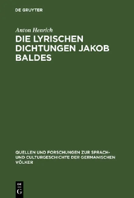 Buy Die lyrischen Dichtungen Jakob Baldes (English, Anton Henrich) — BookShops.in