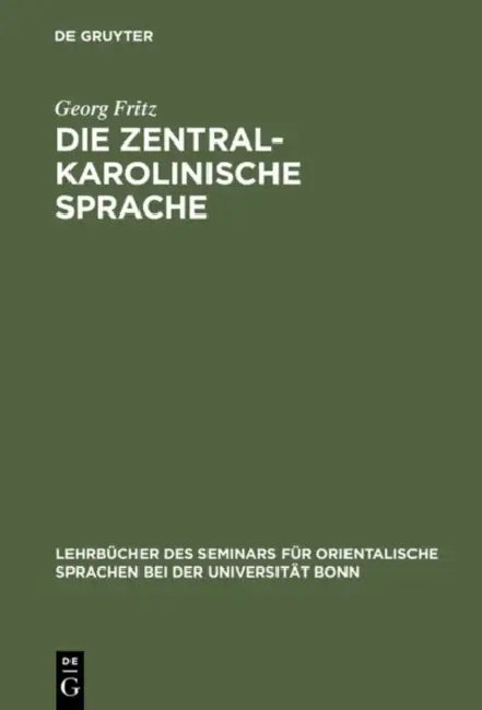 Buy Die zentralkarolinische Sprache (English, Georg Fritz) — BookShops.in