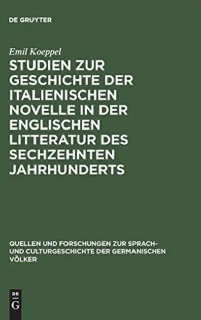 Buy Studien Zur Geschichte Der Italienischen Novelle in Der Englischen Litteratur Des Sechzehnten Jahrhu | by Emil Koeppel | de Gruyter | by Emil Koeppel | de Gruyter | by Emil Koeppel | de Gruyter | by Emil Koeppel | de Gruyter | by Emil Koeppel | de Gruyter | by Emil Koeppel | de Gruyter | by Emil Koeppel | de Gruyter | by Emil Koeppel | de Gruyter | by Emil Koeppel | de Gruyter | by Emil Koeppel | de Gruyter | by Emil Koeppel | de Gruyter | by Emil Koeppel | de Gruyter | by Emil Koeppel | de Gruy — BookShops.in