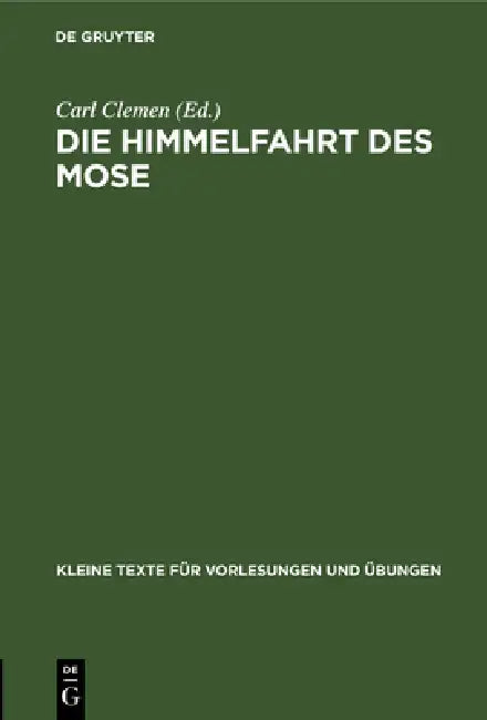 Buy Die Himmelfahrt Des Mose (English, Carl Clemen) — BookShops.in