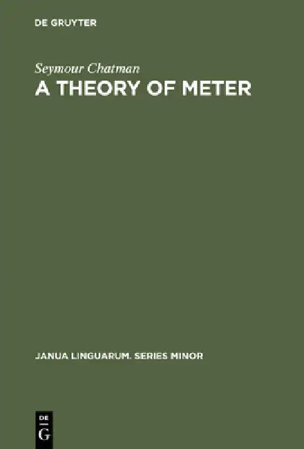 Buy A Theory of Meter (English, Seymour Chatman) — BookShops.in