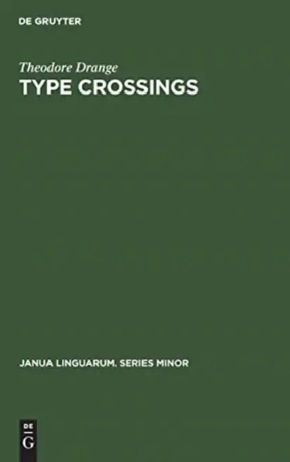 Buy Type Crossings (English, Theodore Drange) — BookShops.in