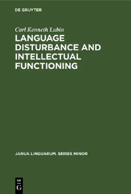 Buy Language Disturbance and Intellectual Functioning (English, Carl Kenneth Lubin) — BookShops.in
