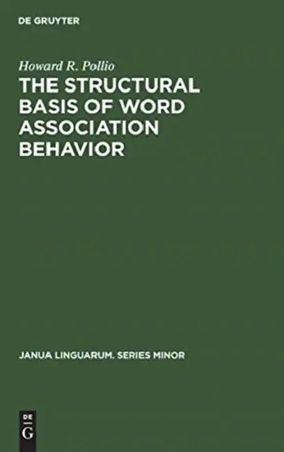 Buy The Structural Basis of Word Association Behavior (English, Howard R. Pollio) — BookShops.in