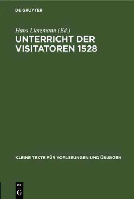 Buy Unterricht Der Visitatoren 1528 (English, Hans Lietzmann) — BookShops.in