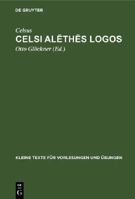 Buy Celsi Alēthēs Logos (English, Celsus | Otto Glöckner) — BookShops.in