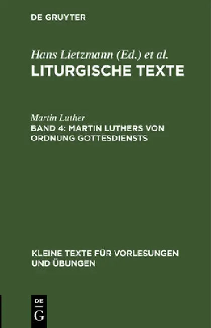 Buy Martin Luthers Von Ordnung Gottesdiensts (English, Martin Luther) β BookShops.in