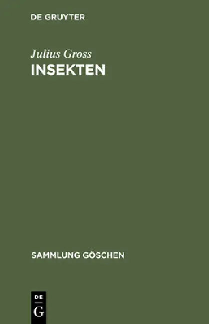 Insekten (English, Julius Gross)