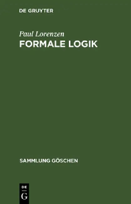 Buy Formale Logik (English, Paul Lorenzen) — BookShops.in