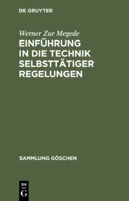 Buy Einführung in die Technik selbsttätiger Regelungen (English, Werner Zur Megede) — BookShops.in