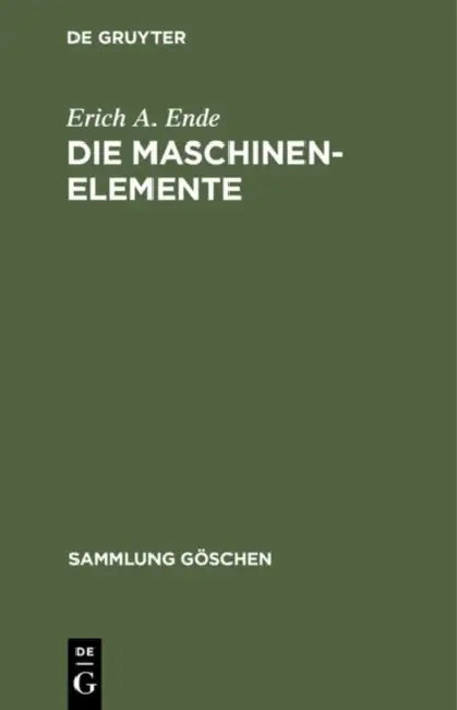 Buy Die Maschinenelemente (English, Erich A. Ende) — BookShops.in