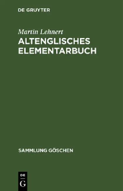 Buy Altenglisches Elementarbuch (English, Martin Lehnert) — BookShops.in