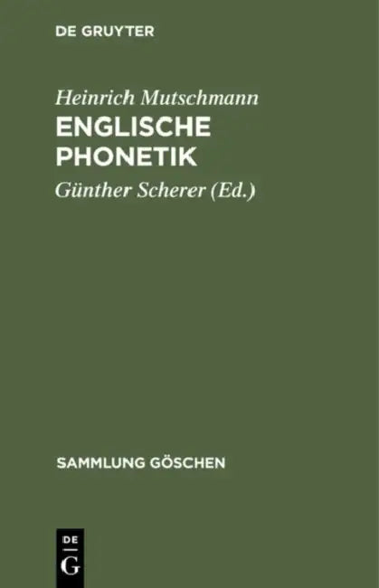Buy Englische Phonetik (English, Heinrich Mutschmann | Günther Scherer) — BookShops.in
