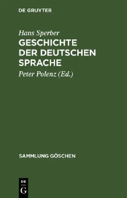 Buy Geschichte der deutschen Sprache (English, Hans Sperber | Peter Polenz) — BookShops.in