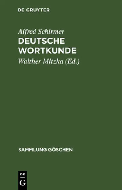 Buy Deutsche Wortkunde (English, Alfred Schirmer | Walther Mitzka) — BookShops.in