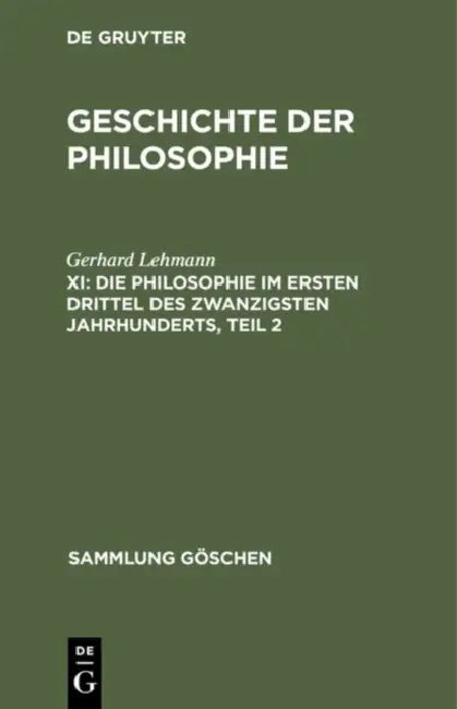 Buy Die Philosophie im ersten Drittel des zwanzigsten Jahrhunderts, Teil 2 (English, Gerhard Lehmann) — BookShops.in