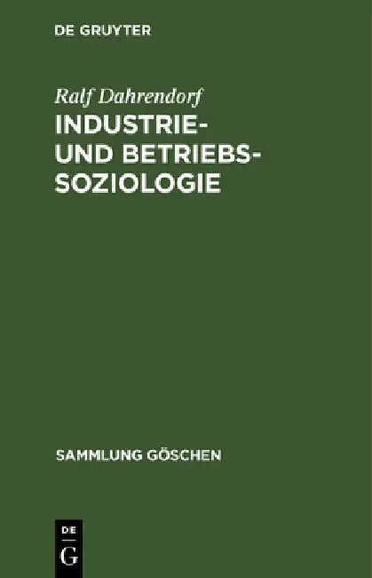Buy Industrie- und Betriebssoziologie (English, Ralf Dahrendorf) — BookShops.in