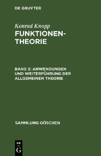 Buy Anwendungen und Weiterführung der allgemeinen Theorie (English, Konrad Knopp) — BookShops.in