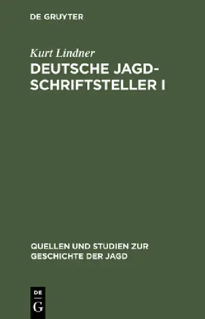 Buy Deutsche Jagdschriftsteller I (English, Kurt Lindner) — BookShops.in