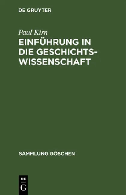Buy Einführung in die Geschichtswissenschaft (English, Paul Kirn) — BookShops.in