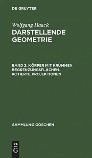 Buy Körper mit krummen Begrenzungsflächen. Kotierte Projektionen (English, Wolfgang Haack) — BookShops.in