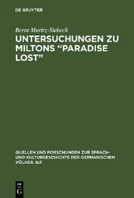 Buy Untersuchungen Zu Miltons "Paradise Lost" (English, Berta Moritz-Siebeck) — BookShops.in